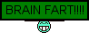 Brain Fart